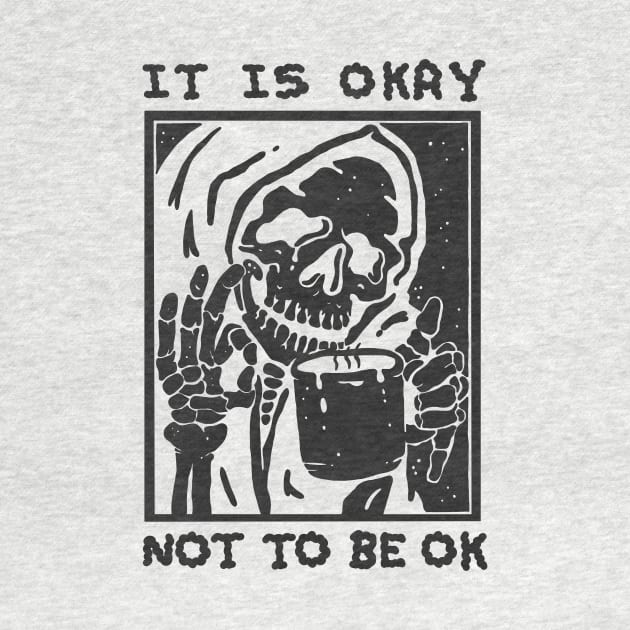 ITS OKAY NOT TO BE OK by Vixie Hattori